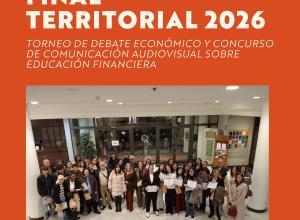Final Territorial del Torneo de Debate Económico y Concurso Audiovisual 2026